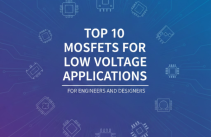Top 10 MOSFETs for Low Voltage Applications for Engineers and Designers